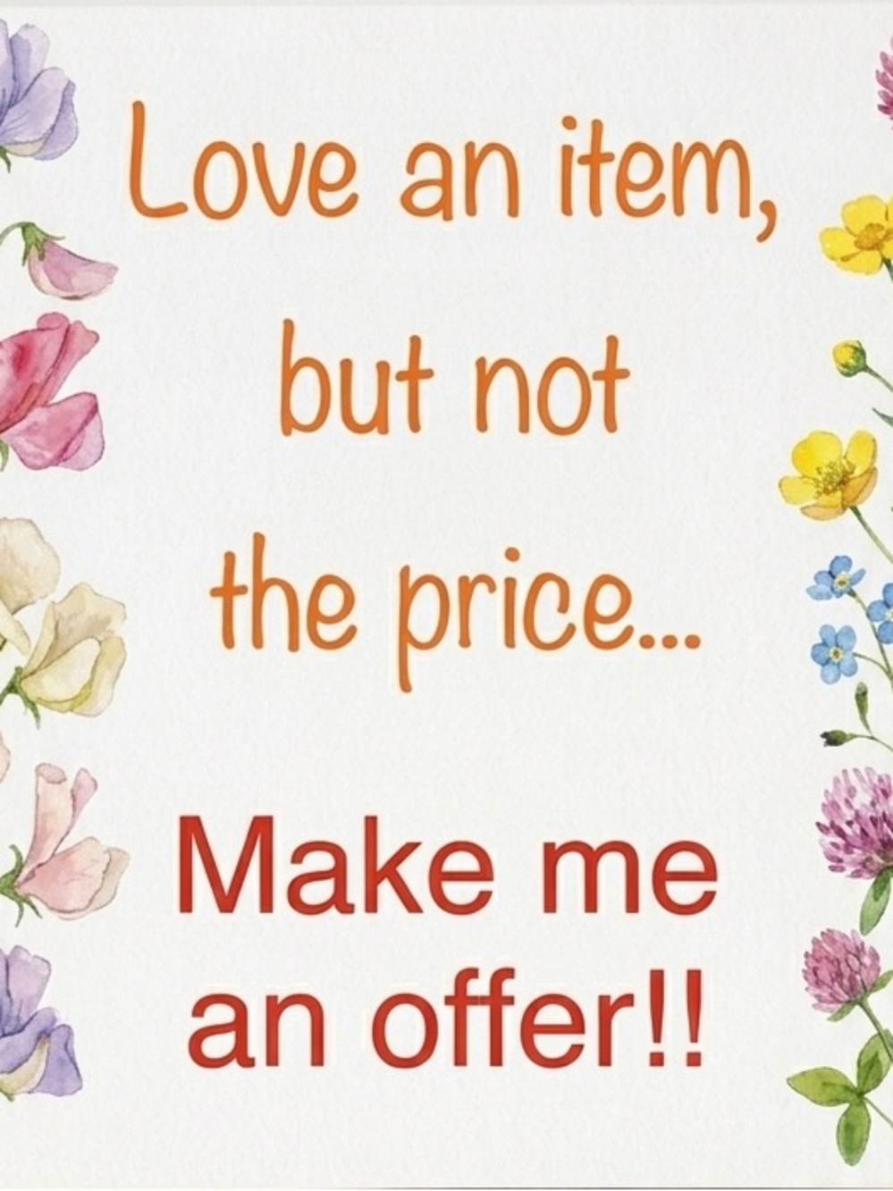 Make Me An Offer! Floral Graphic Sign
